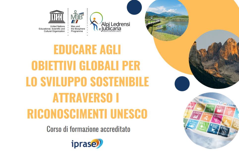 Educare agli Obiettivi Globali per lo Sviluppo Sostenibile attraverso i riconoscimenti UNESCO - iscriviti al corso!